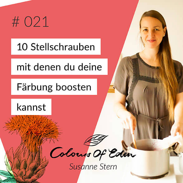 #021 — 10 Dinge, mit denen du deine Färbung boosten kannst