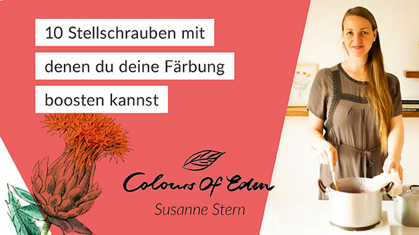 Susannestern_Faerbung_mit Pflanzen_optimieren_colours_of_eden episode_021